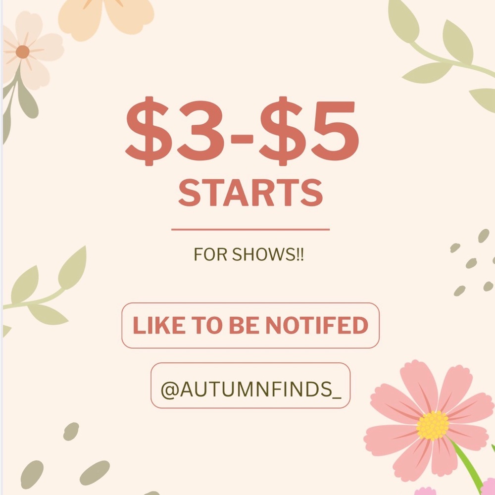 $3-$5 Starts - LIKE TO BE NOTIFED